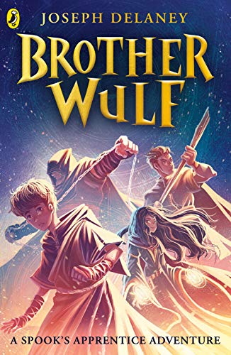 Brother Wulf: A Spook's Apprentice Adventure (The Spook's Apprentice: Brother Wulf, 1) von Penguin